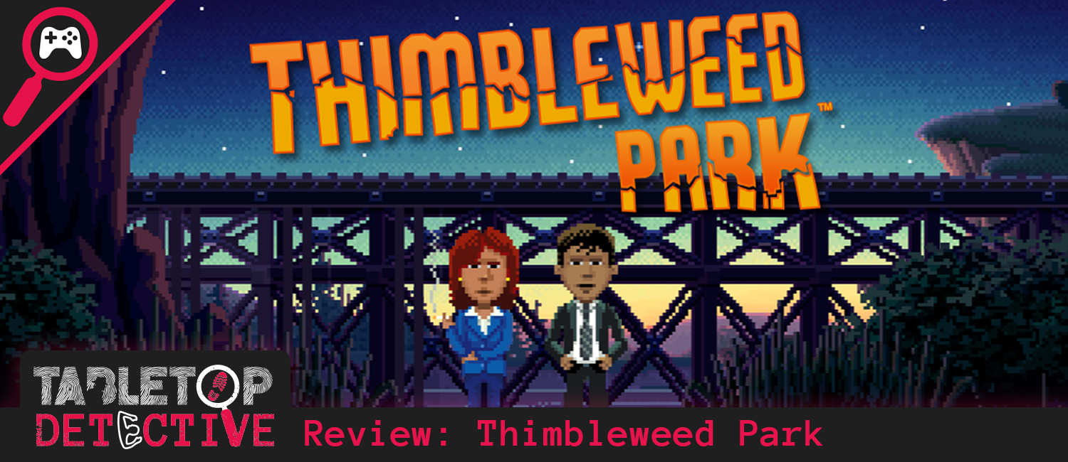 Thimbleweed Park review blog image